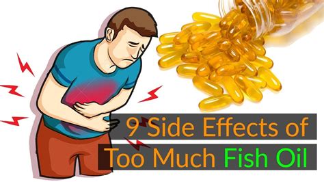 excessive fish oil side effects.